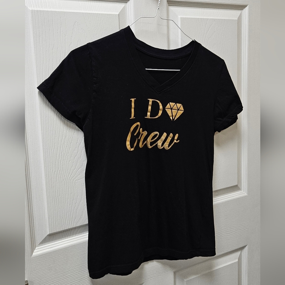 I Do Crew T-Shirt, S/M